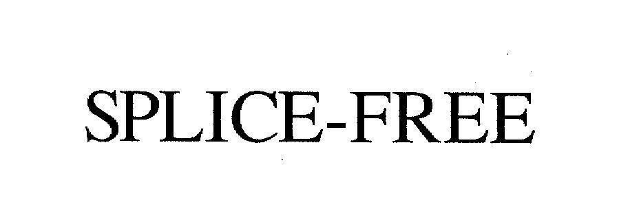 Mẫu nhãn hiệu SPLICE-FREE