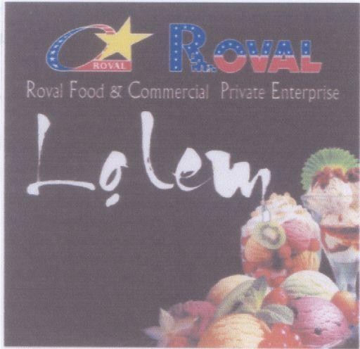 Mẫu nhãn hiệu ROVAL Lọ lem Roval Food & Commercial Private Enterprise
