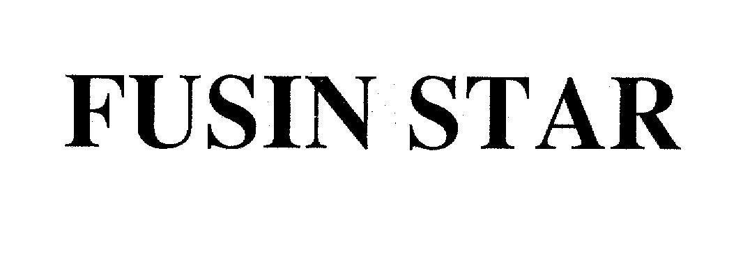 Mẫu nhãn hiệu FUSIN STAR
