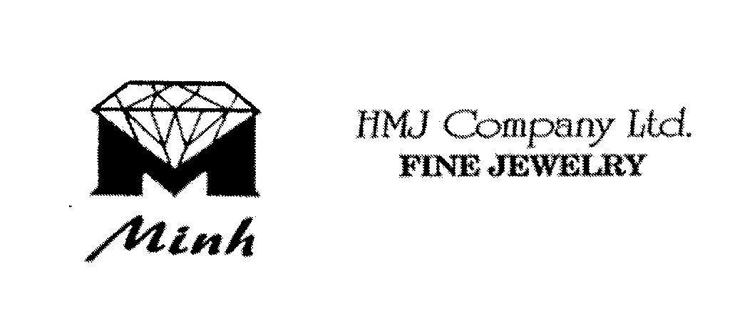 Mẫu nhãn hiệu M MINH HMJ COMPANY LTD FINE JEWELRY