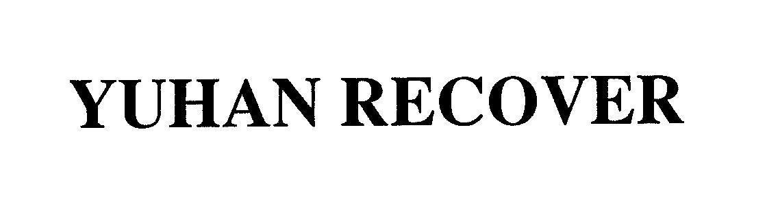 Mẫu nhãn hiệu YUHAN RECOVER