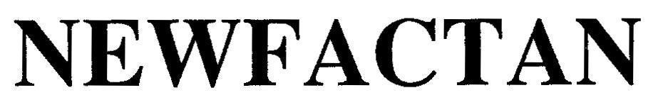 Mẫu nhãn hiệu NEWFACTAN