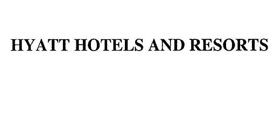 Mẫu nhãn hiệu HYATT HOTELS AND RESORTS