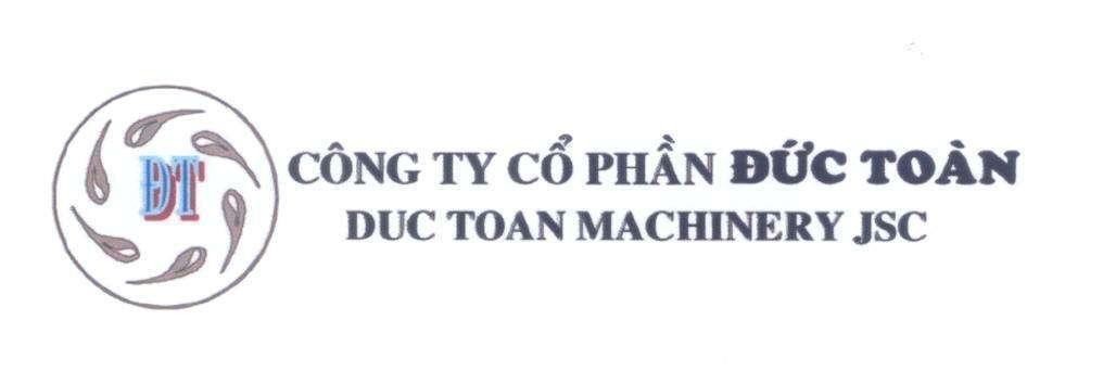 Mẫu nhãn hiệu ĐT Công ty cổ phần Đức Toàn DUC TOAN MACHINERY JSC