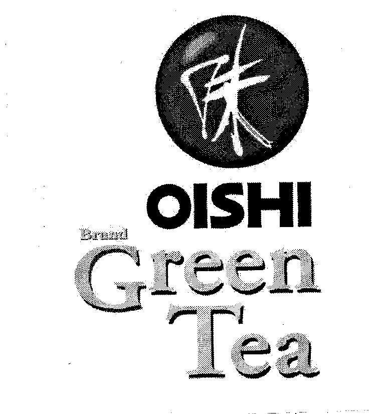 Mẫu nhãn hiệu OISHI BRAND GREEN TEA [Wei mùi vị hương vị]