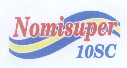 Mẫu nhãn hiệu NOMISUPER 10SC