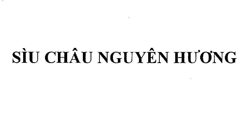 Mẫu nhãn hiệu Sìu Châu Nguyên Hương