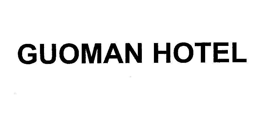 Mẫu nhãn hiệu GUOMAN HOTEL