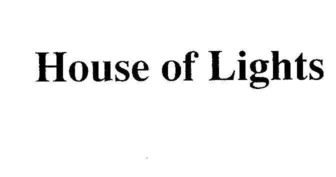 Mẫu nhãn hiệu HOUSE OF LIGHTS