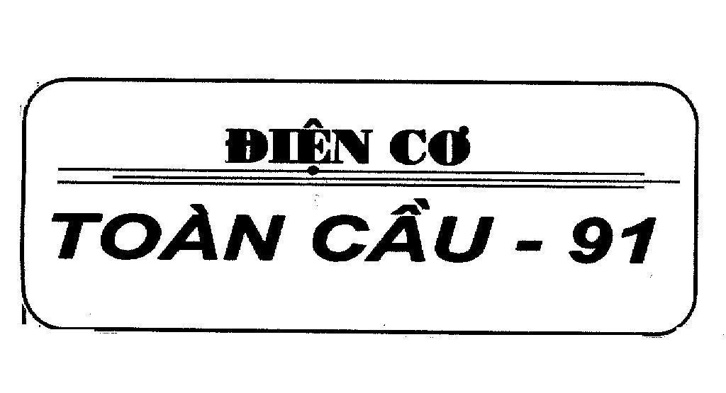 Mẫu nhãn hiệu ĐIệN CƠ TOàN CầU 91