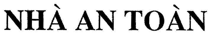 Mẫu nhãn hiệu Nhà An Toàn