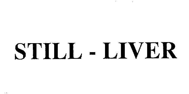 Mẫu nhãn hiệu STILL- LIVER