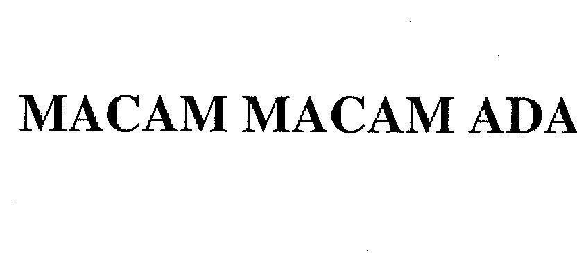 Mẫu nhãn hiệu MACAM MACAM ADA