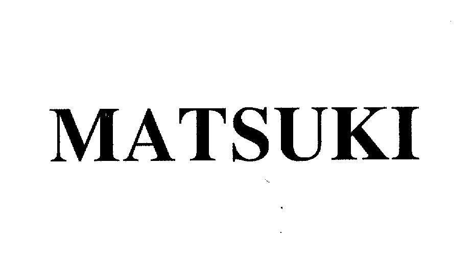 Mẫu nhãn hiệu MATSUKI