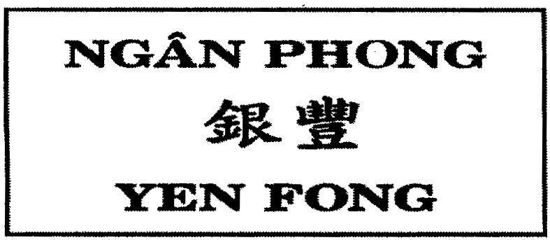 Mẫu nhãn hiệu NGÂN PHONG YEN FONG