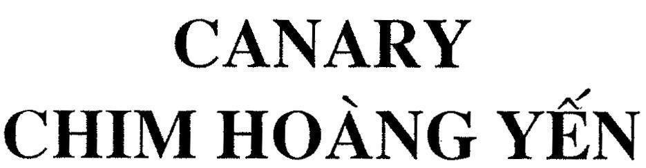 Mẫu nhãn hiệu CANARY Chim Hoàng Yến