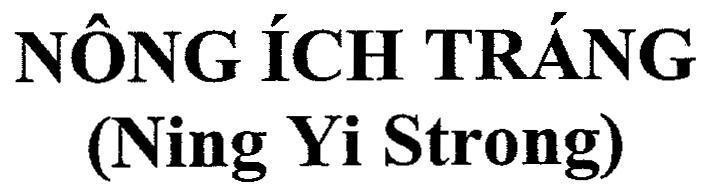 Mẫu nhãn hiệu NÔNG íCH TRáNG NING YI STRONG