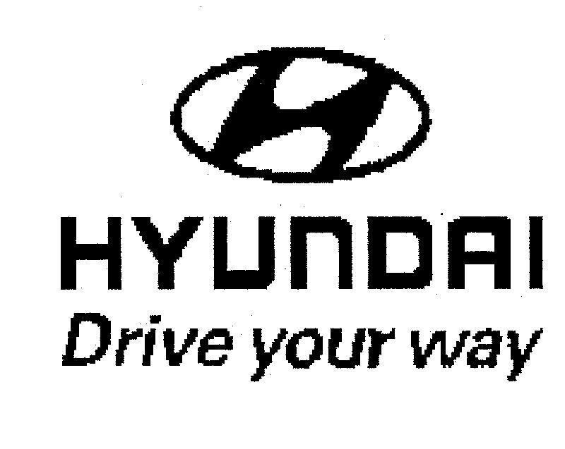 Mẫu nhãn hiệu HYUNDAI H DRIVE YOUR WAY