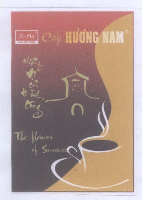 Mẫu nhãn hiệu Hương Nam S FLA Hương Vị Của Thành Công THE FLAVOR OF SUCCESS CàFê