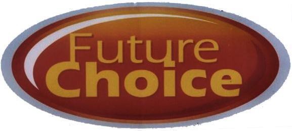 Mẫu nhãn hiệu FUTURE CHOICE