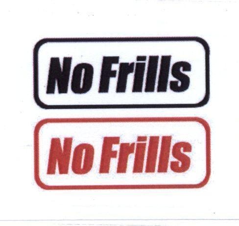 Mẫu nhãn hiệu NO FRILLS