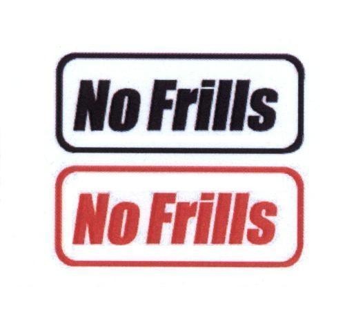 Mẫu nhãn hiệu NO FRILLS