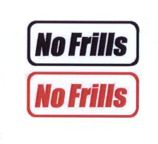Mẫu nhãn hiệu NO FRILLS
