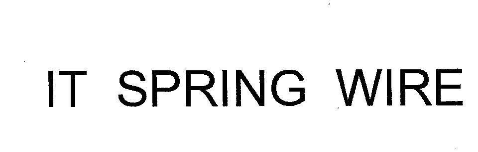 Mẫu nhãn hiệu IT SPRING WIRE