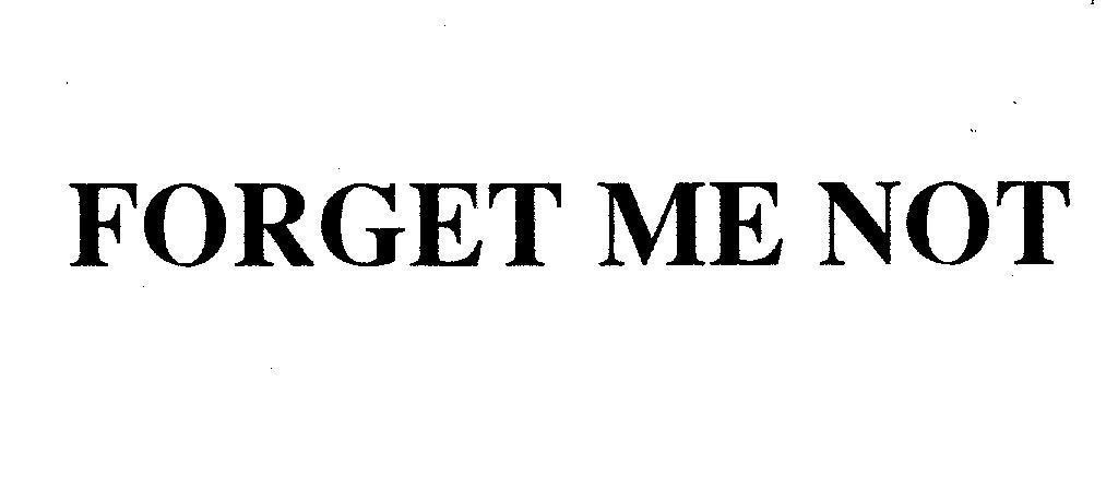 Mẫu nhãn hiệu FORGET ME NOT