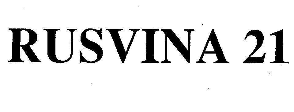 Mẫu nhãn hiệu RUSVINA 21