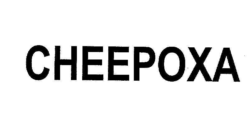Mẫu nhãn hiệu CHEEPOXA