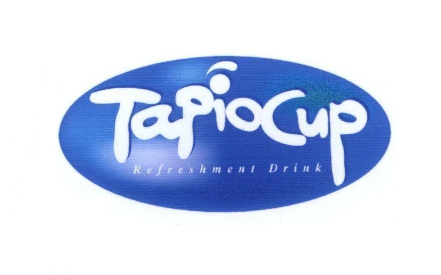 Mẫu nhãn hiệu TAPIOCUP REFRESHMENT DRINK