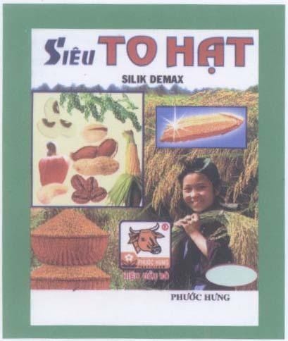 Mẫu nhãn hiệu SILIK DEMAX Phước Hưng hiệu đầu bò Siêu to hạt