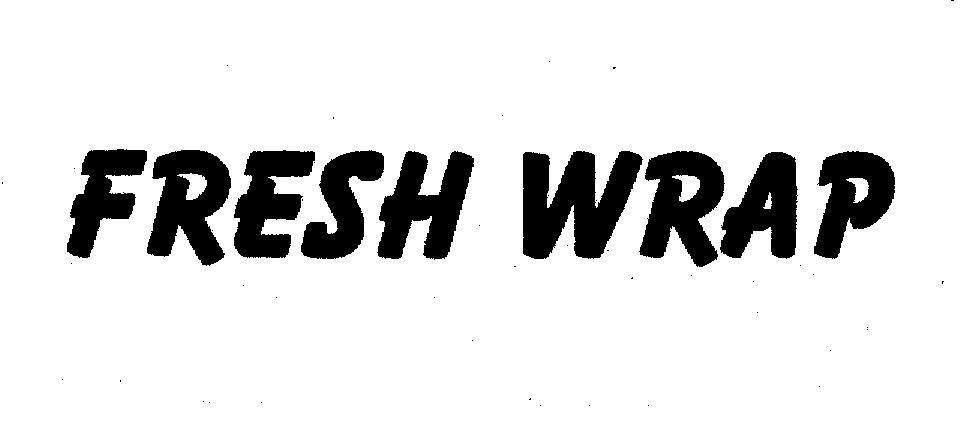 Mẫu nhãn hiệu FRESH WRAP