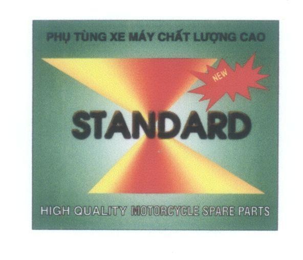 Mẫu nhãn hiệu STANDARD NEW PHụ TùNG XE MáY CHấT LƯợNG CAO