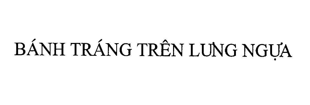 Mẫu nhãn hiệu Bánh Tráng Trên Lưng Ngựa