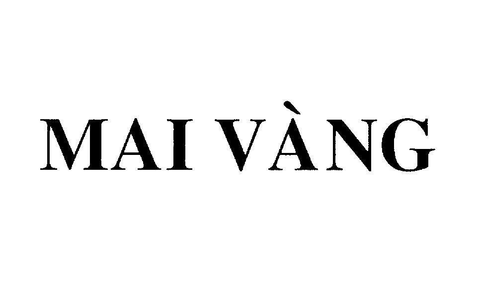 Mẫu nhãn hiệu MAI VàNG