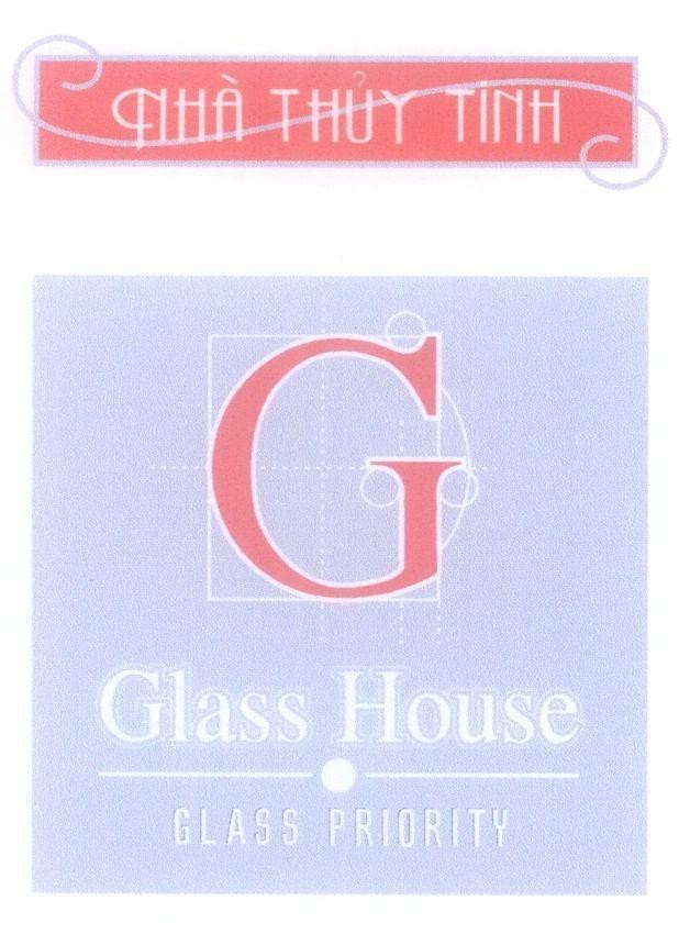 Mẫu nhãn hiệu NHà THUỷ TINH G GLASS HOUSE GLASS PRIORITY