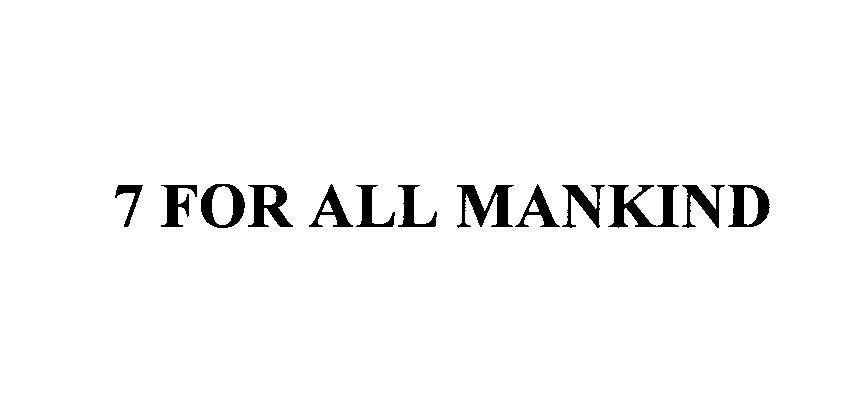 Mẫu nhãn hiệu 7 FOR ALL MANKIND