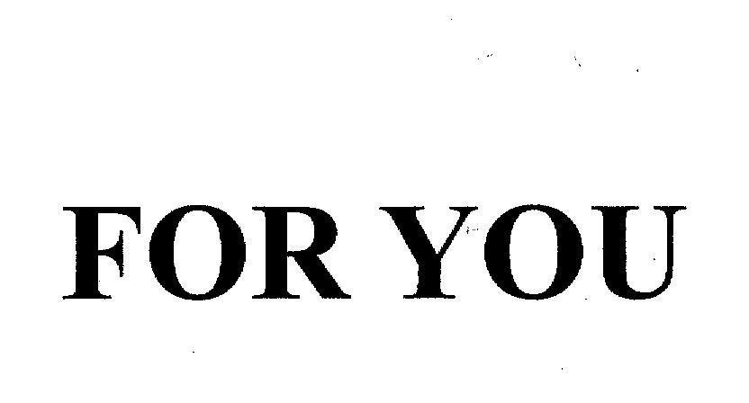 Mẫu nhãn hiệu FOR YOU
