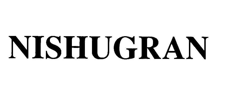 Mẫu nhãn hiệu NISHUGRAN