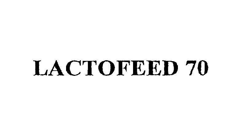 Mẫu nhãn hiệu LACTOFEED 70