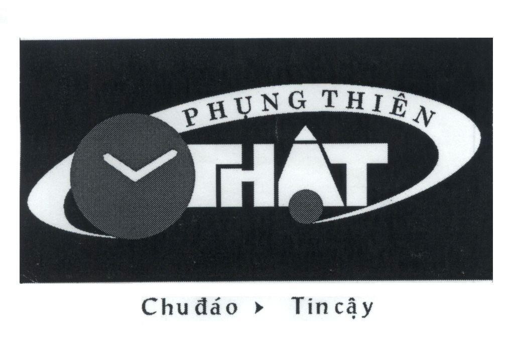 Mẫu nhãn hiệu Phụng Thiên Thật Chu Đáo Tin Cậy