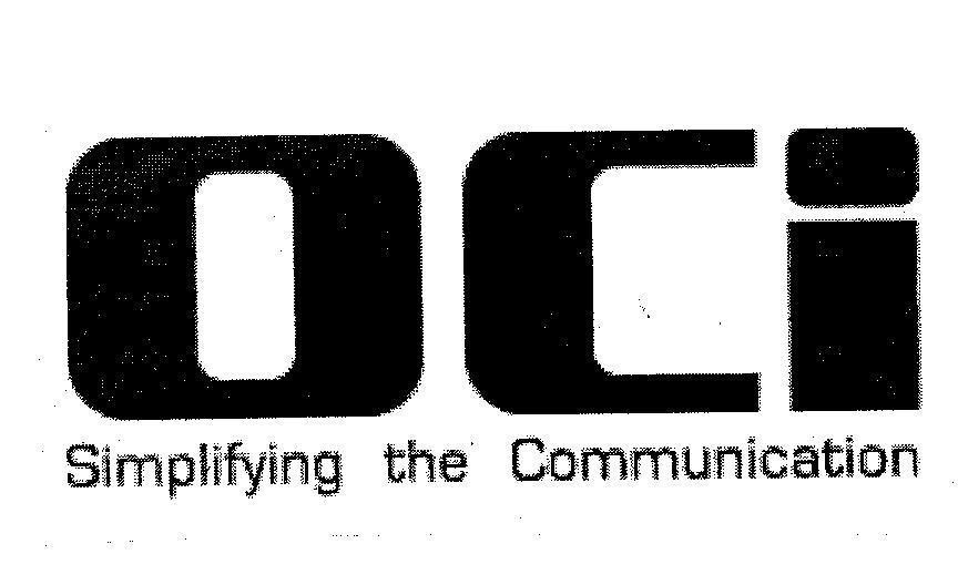 Mẫu nhãn hiệu OCI SIMPLIFYING THE COMMUNICATION