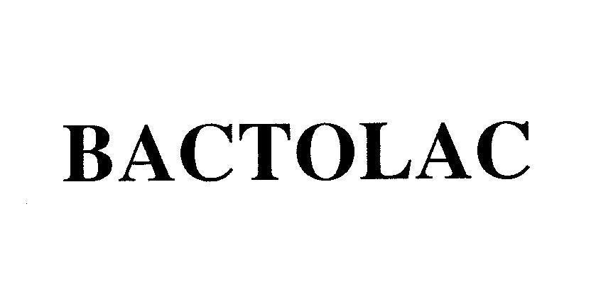 Mẫu nhãn hiệu BACTOLAC