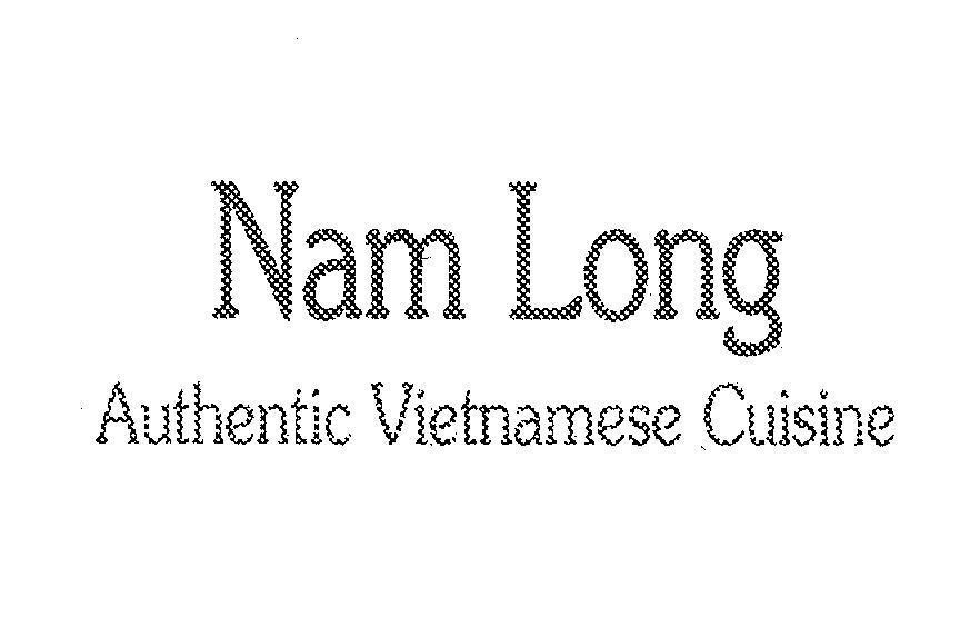 Mẫu nhãn hiệu NAM LONG AUTHENTIC VIETNAMESE CUISINE