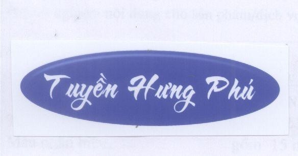 Mẫu nhãn hiệu TUYềN HƯNG PHú