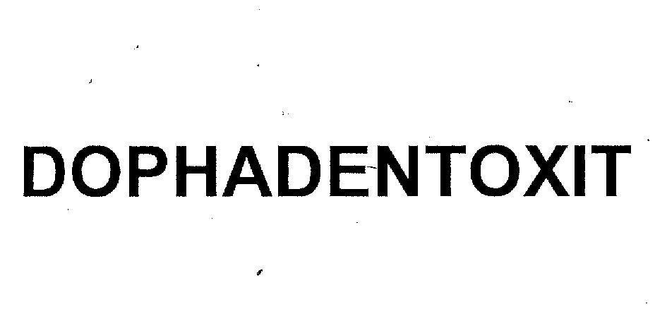 Mẫu nhãn hiệu DOPHADENTOXIT