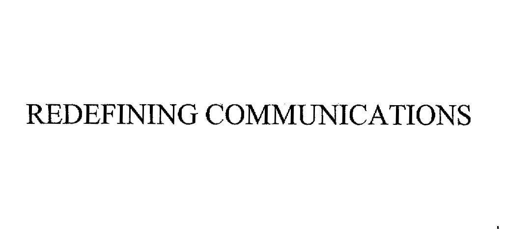 Mẫu nhãn hiệu REDEFINING COMMUNICATIONS