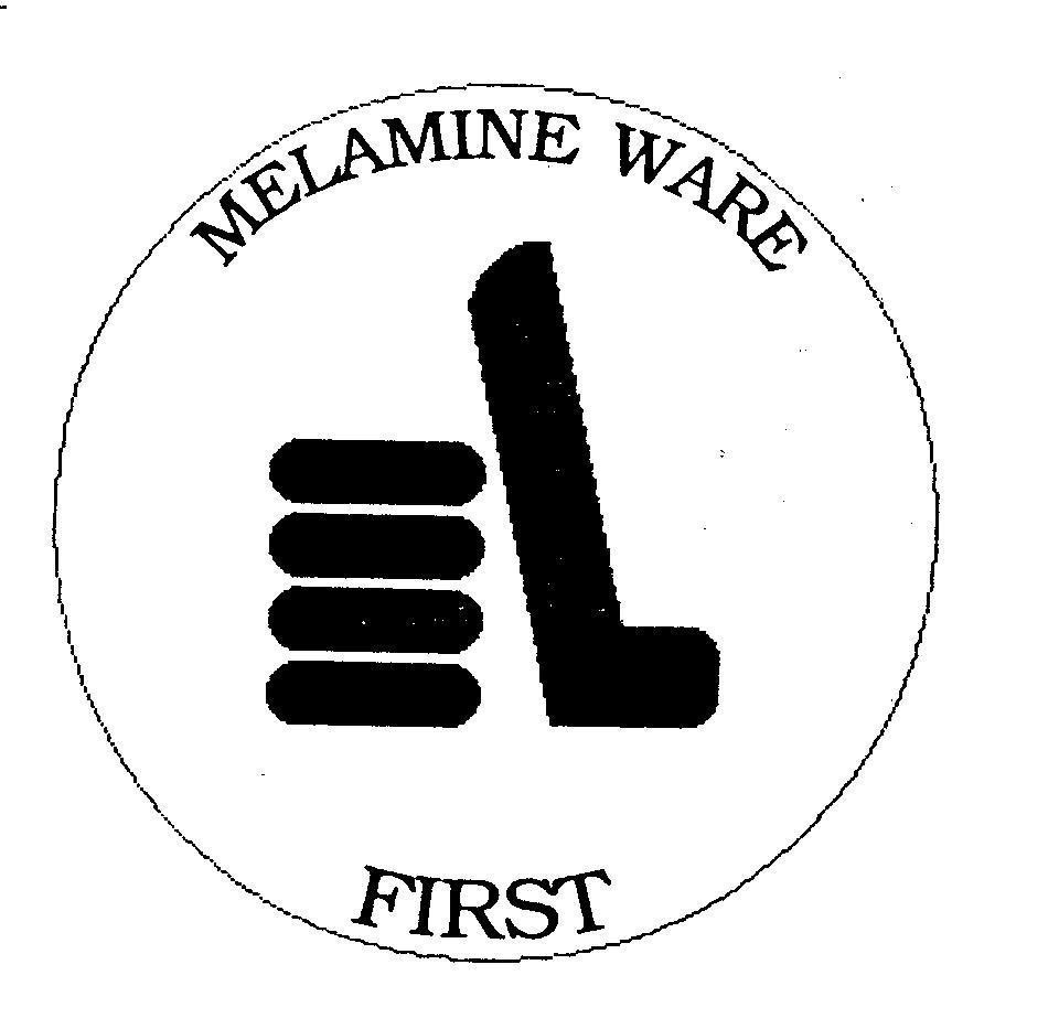 Mẫu nhãn hiệu MELAMINE WARE FIRST